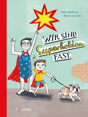 cover image of Wir sind Superhelden. Fast.